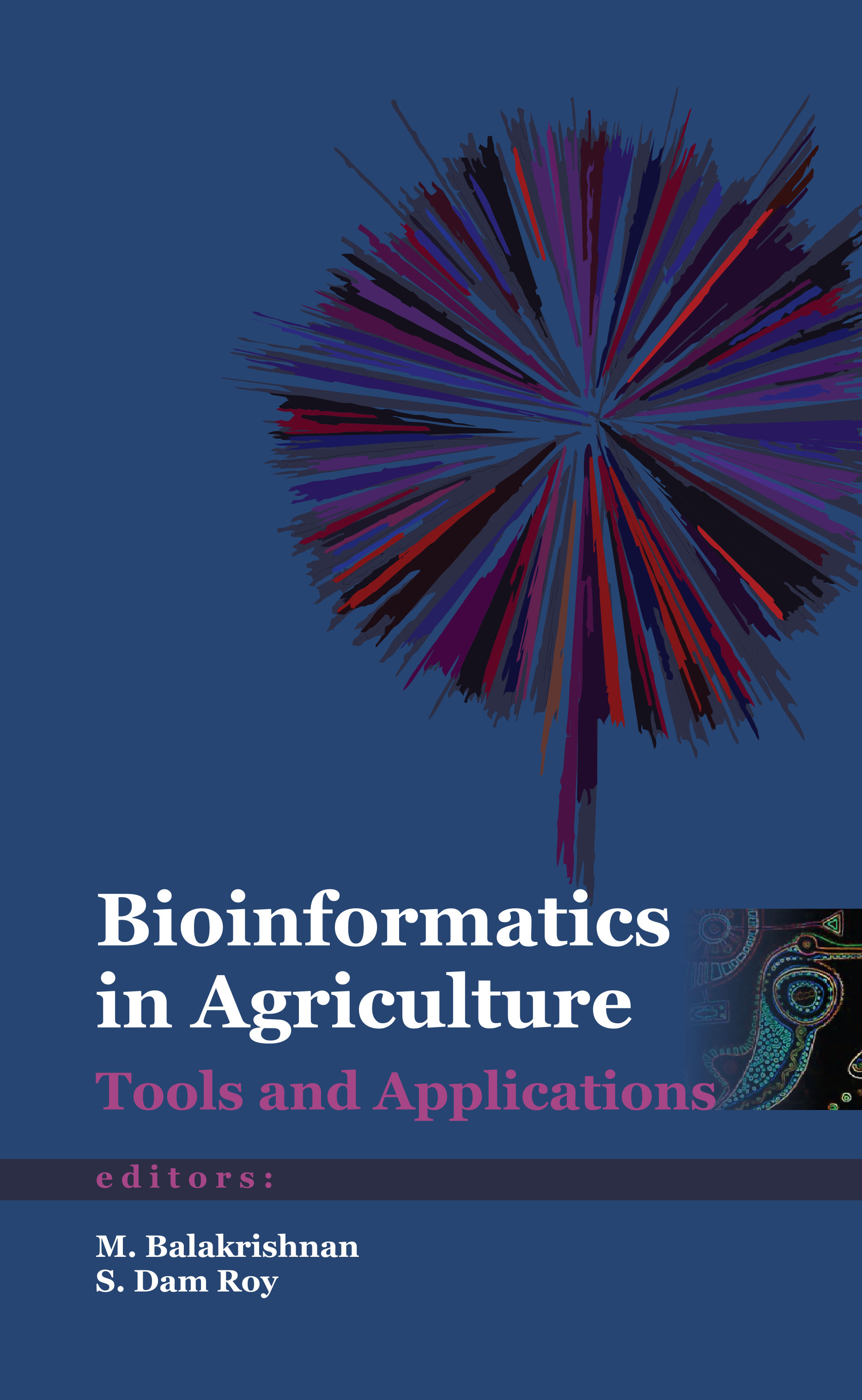 BIOINFORMATICS IN AGRICULTURE: TOOLS AND APPLICATIONS