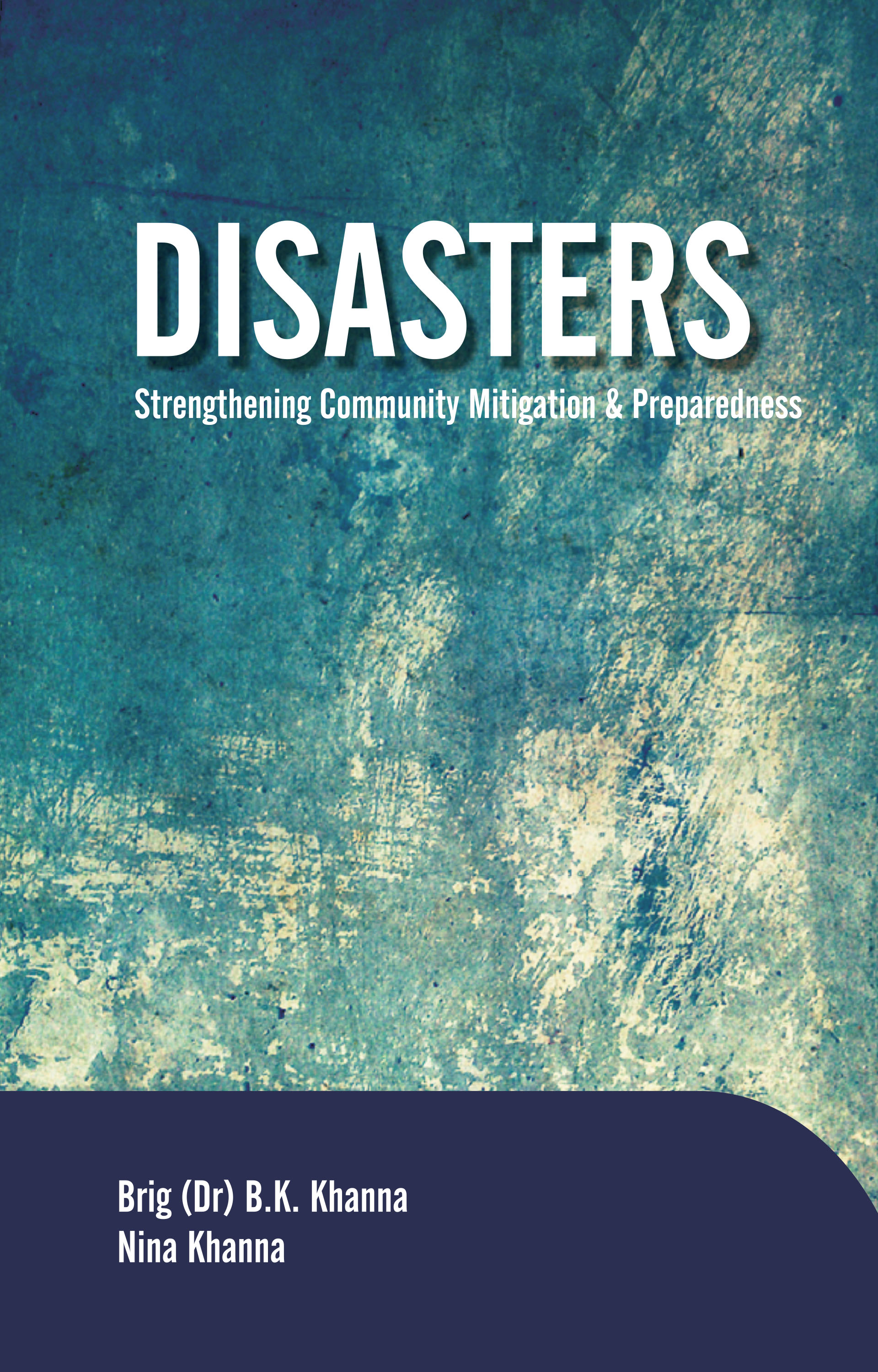 DISASTERS: STRENGTHENING COMMUNITY MITIGATION AND PREPAREDNESS