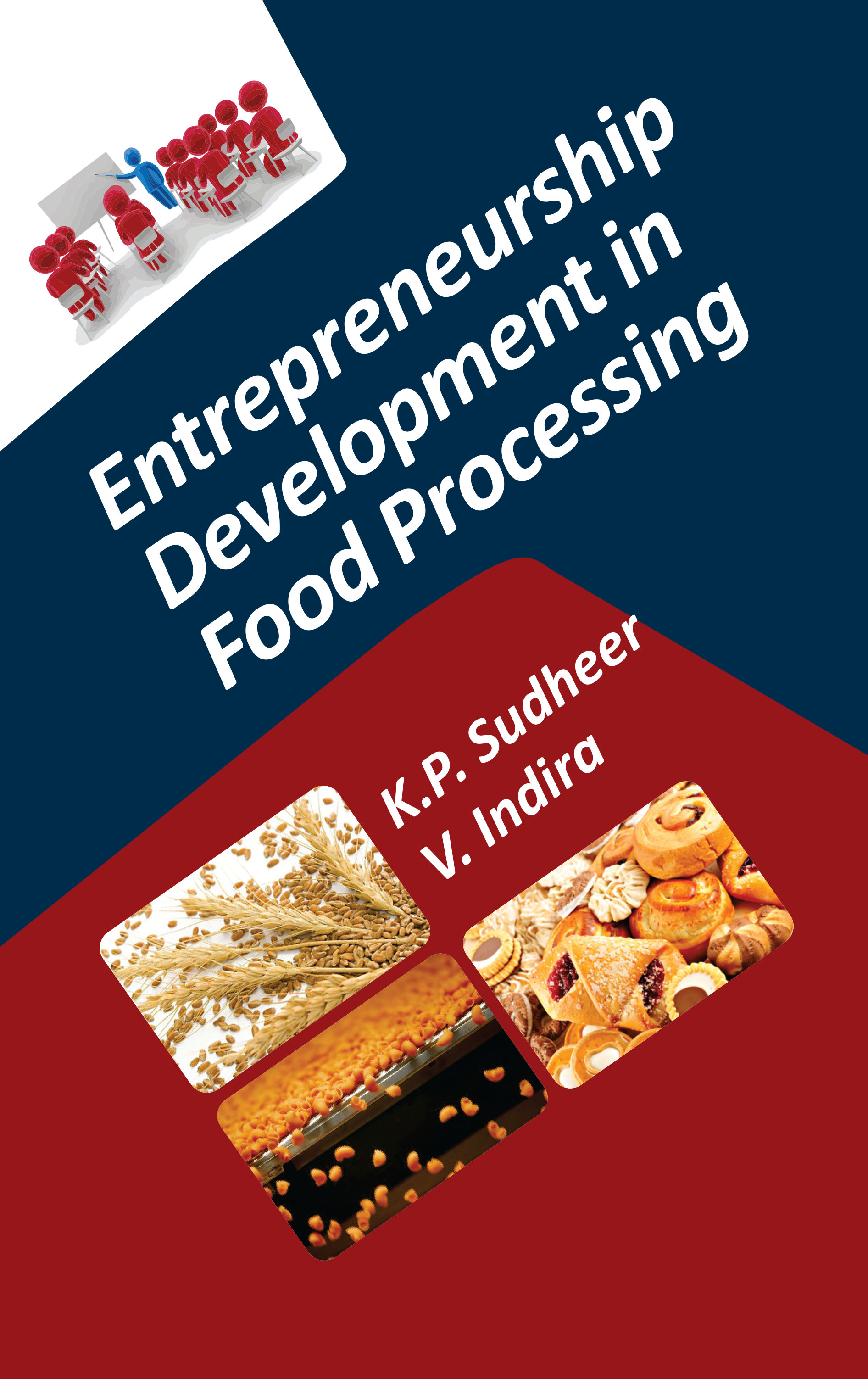 ENTREPRENEURSHIP DEVELOPMENT IN FOOD PROCESSING - Volume 05