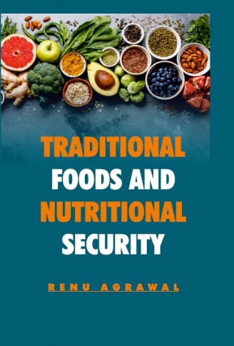 TRADITIONAL FOODS AND NUTRITIONAL SECURITY