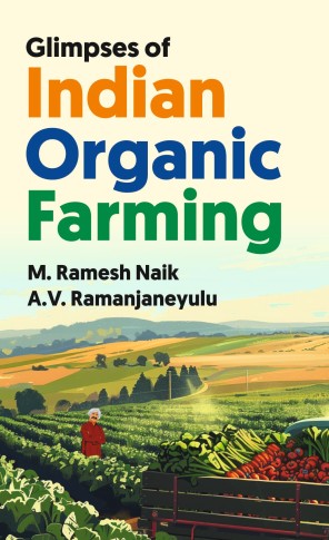 GLIMPSES OF INDIAN ORGANIC FARMING