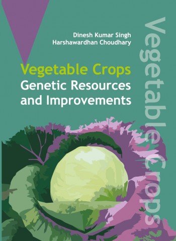 VEGETABLE CROPS: GENETICS RESOURCES AND IMPROVEMENTS
