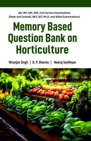 MEMORY BASED  QUESTION BANK ON  HORTICULTURE