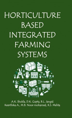 HORTICULTURE BASED INTEGRATED FARMING SYSTEMS