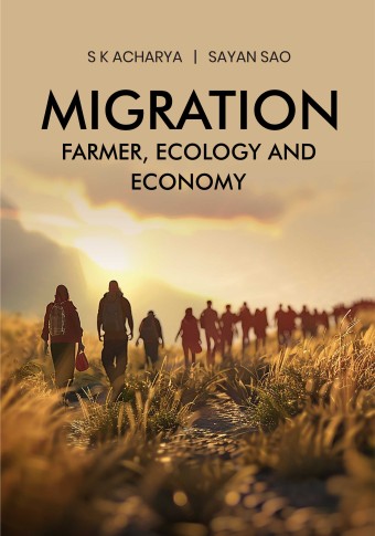 MIGRATION: FARMER, ECOLOGY AND ECONOMY