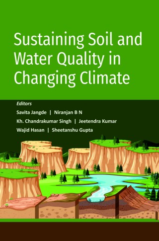 SUSTAINING SOIL AND WATER QUALITY IN CHANGING CLIMATE