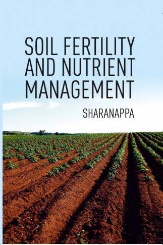 SOIL FERTILITY AND NUTRIENT MANAGEMENT