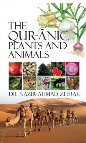 THE QUR-ANIC PLANTS AND ANIMALS