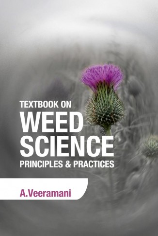 TEXTBOOK ON WEED SCIENCE: PRINCIPLES AND PRACTICES