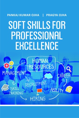 SOFT SKILLS FOR PROFESSIONAL EXCELLENCE